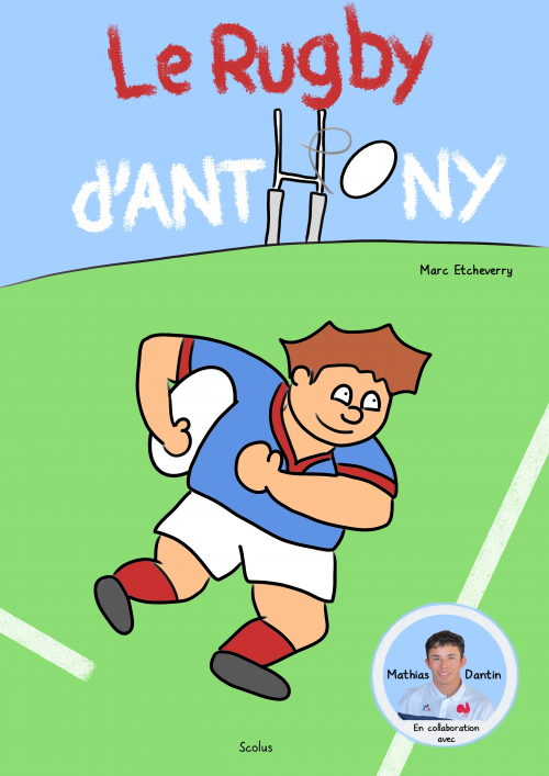 Le rugby d'Anthony