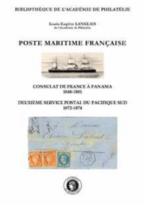 Poste maritime française. Consulat de France à Panama (1848-1881), 2e service postal du Pacifique Sud (1872-1874)