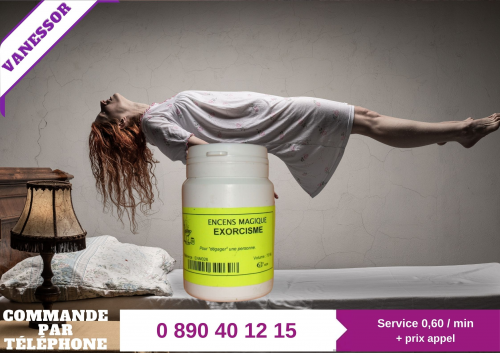 Encens d'Exorcisme et Désenvoûtement : Rituel d'Exorcisme