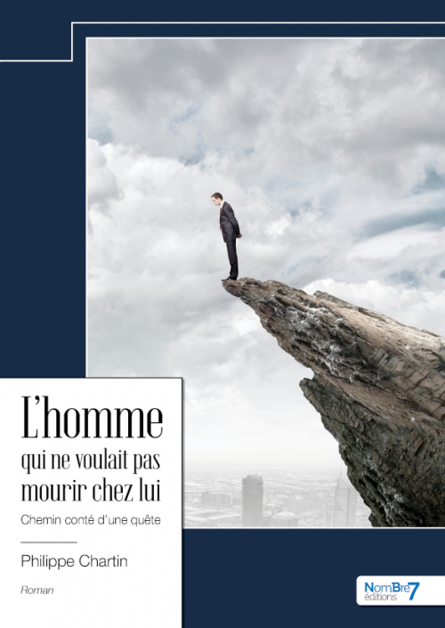 L'homme qui ne voulait pas mourir chez lui