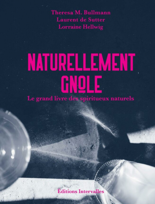 Naturellement gnôle