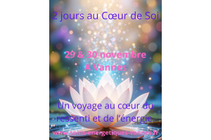 “2 jours au Cœur de Soi”