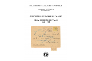 Compagnies du Canal de Panama. Organisations postales 1881 – 1903