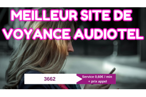 Meilleur Site de Voyance Audiotel