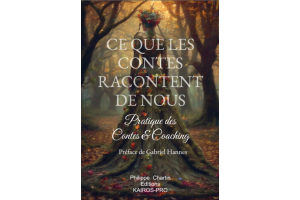 CE QUE LE CONTES RACONTENT DE NOUS - Pratique des Contes & Coaching - epub