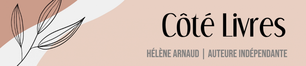 Côté Livres | Hélène Arnaud, auteure indépendante