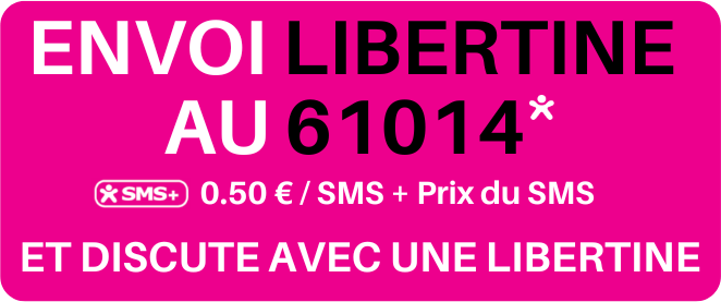 numero sms libertine